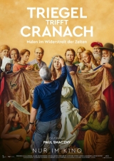 Filmplakat Triegel trifft Cranach - Malen im Widerstreit der Zeiten